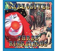 The Explosives Three Ring Circus (CD) Album with DVD (US IMPORT)