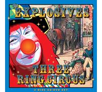 The Explosives – Three Ring Circus – CD + DVD