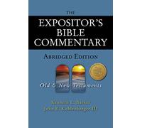 The Expositor's Bible Commentary: old & new testaments (Expositor's Bible commentary)