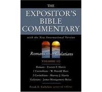 The Expositor's Bible Commentary Romans-Galatians, Volume 10