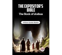 The Expositor's Bible The Book of Joshua