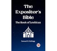 The Expositor's Bible The Book Of Leviticus