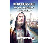 The Expositor's Bible The Second Epistle to the Corinthians