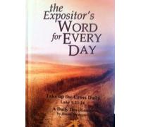 The Expositor's Word for Everyday (A Daily Devotional) by Jimmy Swaggart (2011-01-01)