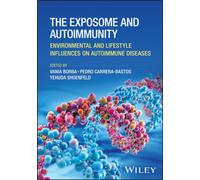 The Exposome and Autoimmunity : Environmental and Lifestyle Influences on Autoimmune Diseases
