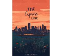The Express Line: A Bittersweet New York Love Story