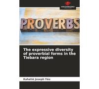 The expressive diversity of proverbial forms in the Tiebara region