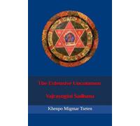 The Extensive Uncommon Vajrayogini Sadhana
