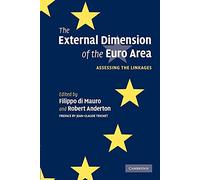 The External Dimension of the Euro Area: Assessing the Linkages