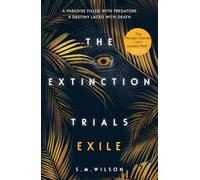 The Extinction Trials: Exile (The Extinction Trials #2)