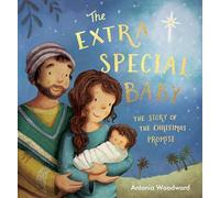 The Extra Special Baby: The Story of the Christmas Promise