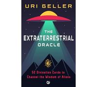 The Extraterrestrial Oracle : 52 Divination Cards to Channel the Wisdom of the Aliens