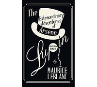 The Extraordinary Adventures of Arsène Lupin, Gentleman-Burglar
