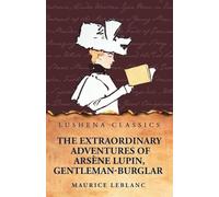 The Extraordinary Adventures of Arsène Lupin, Gentleman-Burglar