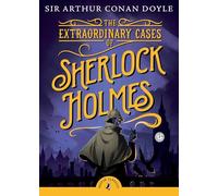 The Extraordinary Cases of Sherlock Holmes: (Puffin Classics)