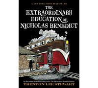 The Extraordinary Education of Nicholas Benedict: 5 (Mysterious Benedict Society)