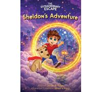 The Extraordinary Escape: Sheldon's Adventure
