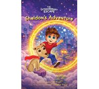 The Extraordinary Escape: Sheldon's Adventure