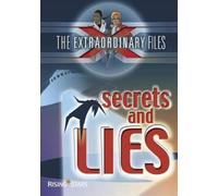 The Extraordinary Files: Secrets and Lies (Ex Files)