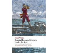 The Extraordinary Journeys: Twenty Thousand Leagues Under the Sea (Oxford World's Classics) by Jules Verne (2009-05-15)