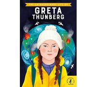 The Extraordinary Life of Greta Thunberg: (Extraordinary Lives)