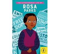 The Extraordinary Life of Rosa Parks: 7