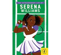 The Extraordinary Life of Serena Williams: Lektüre
