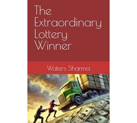 The Extraordinary Lottery Winner