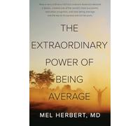 The Extraordinary Power of Being Average