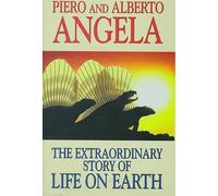 The Extraordinary Story of Life on Earth