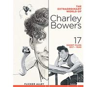 The Extraordinary World of Charley Bowers [Blu-ray]