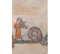 The Extravagance of Music