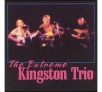 The Extreme Kingston Trio