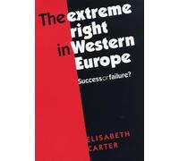 The Extreme Right in Western Europe: Success or Failure?