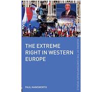 The Extreme Right in Western Europe (The Making of the Contemporary World)