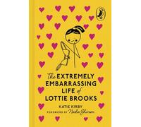 The Extremely Embarrassing Life of Lottie Brooks