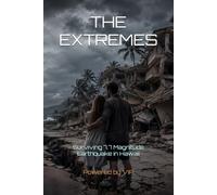 THE EXTREMES: Surviving 7.7 Magnitude Earthquake in Hawaii