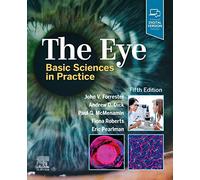 The Eye: Basic Sciences in Practice