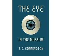 The Eye in the Museum