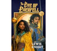 The Eye of Everfell: 1 (Shadow Battles Saga)