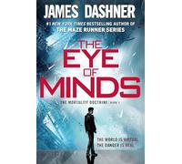 The Eye of Minds (The Mortality Doctrine, Book One): 1