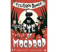 The Eye of Mogdrod (Flyntlock Bones #2)