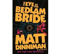 Matt Dinniman – The Eye of the Bedlam Bride – Book 6 in the Dungeon Crawler Carl series (LitRPG)
