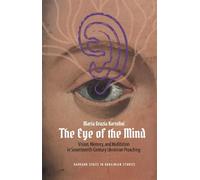 The Eye of the Mind: Vision, Memory, and Meditation in Seventeenth-Century Ukrainian Preaching (Harvard Ukrainian Studies)