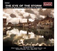 The Eye of the Storm - Busoni's Zurich Friends and Disciples