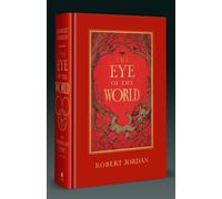The Eye Of The World : Book 1 of the Wheel of Time (Now a major TV series)