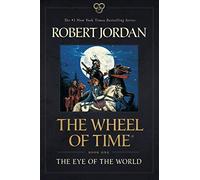 The Eye of the World: Book One of the Wheel of Time: 1