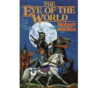 [The Eye of the World] (By: Robert Jordan) [published: January, 1990]