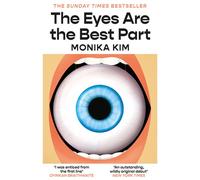 The Eyes Are the Best Part - Monika Kim - Paperback - Brand New & Sealed