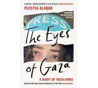 The Eyes of Gaza: The powerful, must-read diary of life in Palestine